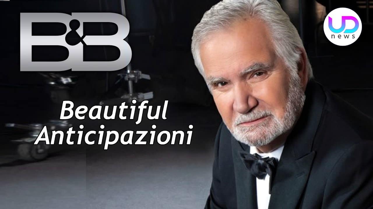 Eric Sta Morendo: Tutte le Anticipazioni Beautiful sulle Puntate Americane